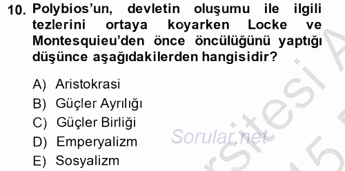 Siyasi Düşünceler Tarihi 2014 - 2015 Ara Sınavı 10.Soru
