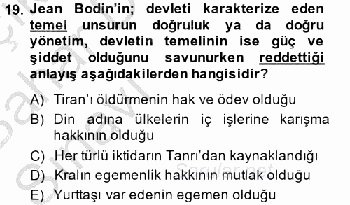 Siyasi Düşünceler Tarihi 2014 - 2015 Ara Sınavı 19.Soru