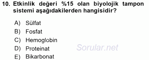 Hücre Kimyası 2016 - 2017 Dönem Sonu Sınavı 10.Soru