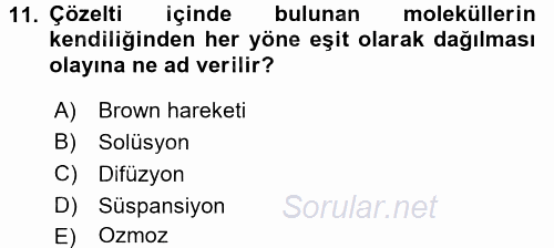 Hücre Kimyası 2016 - 2017 Dönem Sonu Sınavı 11.Soru