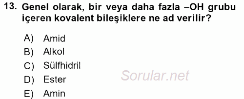 Hücre Kimyası 2016 - 2017 Dönem Sonu Sınavı 13.Soru