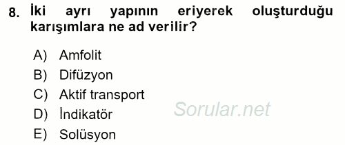 Hücre Kimyası 2016 - 2017 Dönem Sonu Sınavı 8.Soru