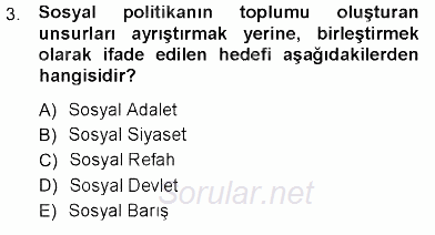 Sosyal Politika 2012 - 2013 Ara Sınavı 3.Soru