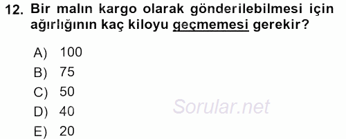 Dış Ticaretle İlgili Kurumlar ve Kuruluşlar 2016 - 2017 Dönem Sonu Sınavı 12.Soru