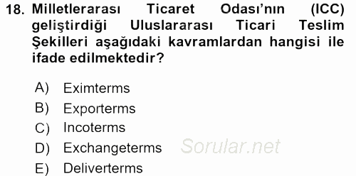 Dış Ticaretle İlgili Kurumlar ve Kuruluşlar 2016 - 2017 Dönem Sonu Sınavı 18.Soru