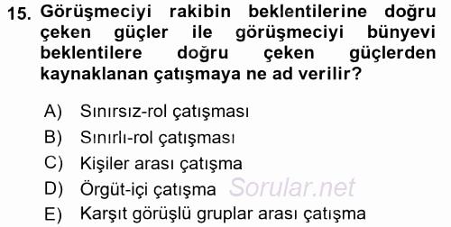 Çalışma Psikolojisi 2015 - 2016 Dönem Sonu Sınavı 15.Soru