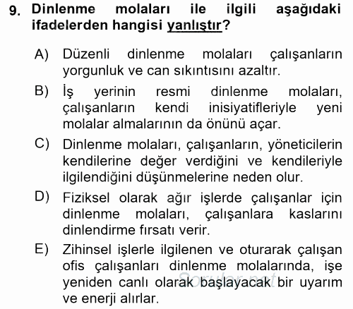 Çalışma Psikolojisi 2015 - 2016 Dönem Sonu Sınavı 9.Soru