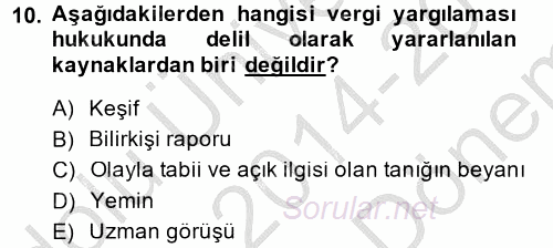 Vergi Yargılaması Hukuku 2014 - 2015 Dönem Sonu Sınavı 10.Soru