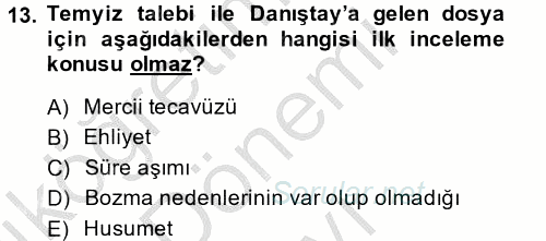 Vergi Yargılaması Hukuku 2014 - 2015 Dönem Sonu Sınavı 13.Soru