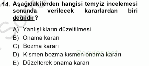 Vergi Yargılaması Hukuku 2014 - 2015 Dönem Sonu Sınavı 14.Soru