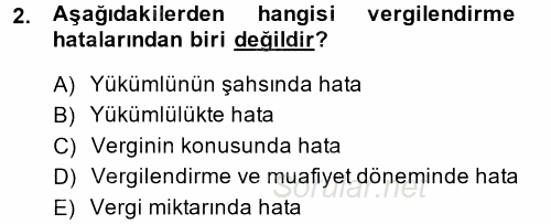 Vergi Yargılaması Hukuku 2014 - 2015 Dönem Sonu Sınavı 2.Soru