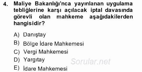 Vergi Yargılaması Hukuku 2014 - 2015 Dönem Sonu Sınavı 4.Soru