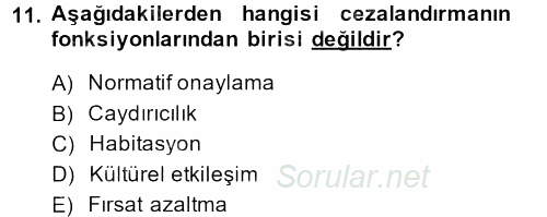 Suç Önleme Modelleri 2013 - 2014 Dönem Sonu Sınavı 11.Soru