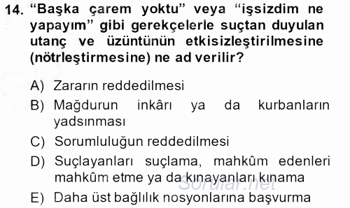 Suç Önleme Modelleri 2013 - 2014 Dönem Sonu Sınavı 14.Soru