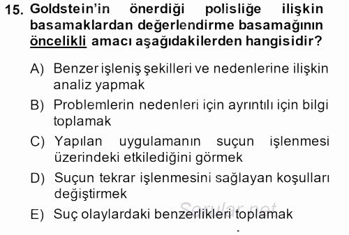 Suç Önleme Modelleri 2013 - 2014 Dönem Sonu Sınavı 15.Soru