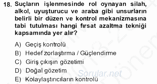 Suç Önleme Modelleri 2013 - 2014 Dönem Sonu Sınavı 18.Soru