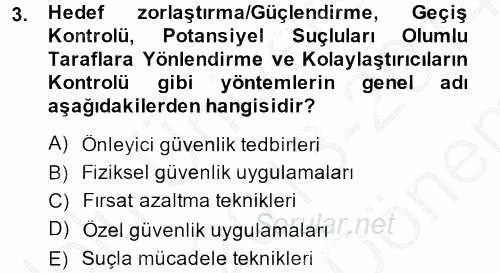 Suç Önleme Modelleri 2013 - 2014 Dönem Sonu Sınavı 3.Soru