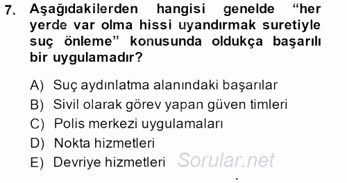 Suç Önleme Modelleri 2013 - 2014 Dönem Sonu Sınavı 7.Soru