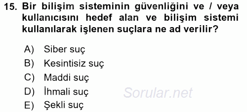 Güvenlik Sistemleri 2017 - 2018 3 Ders Sınavı 15.Soru
