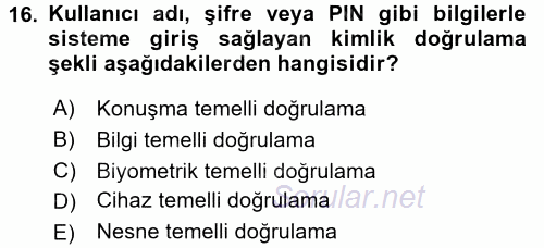 Güvenlik Sistemleri 2017 - 2018 3 Ders Sınavı 16.Soru