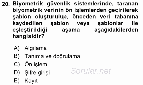 Güvenlik Sistemleri 2017 - 2018 3 Ders Sınavı 20.Soru