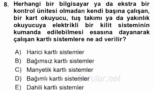 Güvenlik Sistemleri 2017 - 2018 3 Ders Sınavı 8.Soru