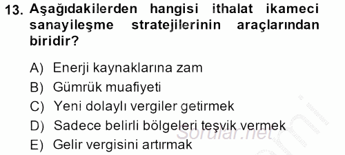 Endüstri Sosyolojisi 2013 - 2014 Dönem Sonu Sınavı 13.Soru