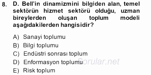 Endüstri Sosyolojisi 2013 - 2014 Dönem Sonu Sınavı 8.Soru