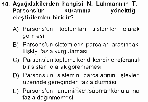 Modern Sosyoloji Tarihi 2013 - 2014 Ara Sınavı 10.Soru