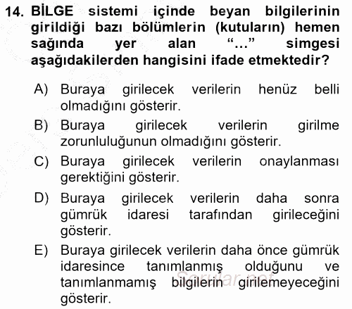 Dış Ticarette Bilgisayar Uygulamaları 2016 - 2017 3 Ders Sınavı 14.Soru