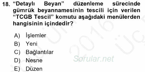 Dış Ticarette Bilgisayar Uygulamaları 2016 - 2017 3 Ders Sınavı 18.Soru