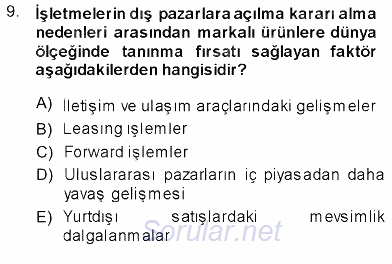 Uluslararası İşletmecilik 2013 - 2014 Dönem Sonu Sınavı 9.Soru