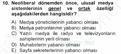 Medya Siyaset Kültür 2012 - 2013 Dönem Sonu Sınavı 10.Soru
