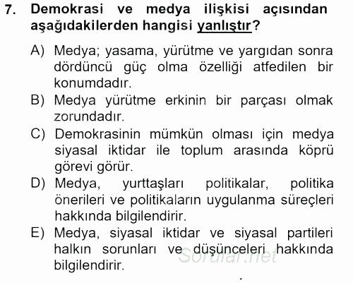 Medya Siyaset Kültür 2012 - 2013 Dönem Sonu Sınavı 7.Soru