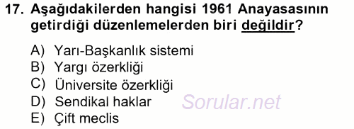 Türk Siyasal Hayatı 2014 - 2015 Tek Ders Sınavı 17.Soru
