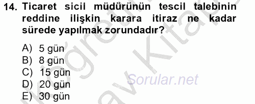 Ticaret Hukuku 1 2012 - 2013 Ara Sınavı 14.Soru