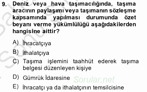 Dış Ticarette Bilgisayar Uygulamaları 2013 - 2014 Dönem Sonu Sınavı 9.Soru