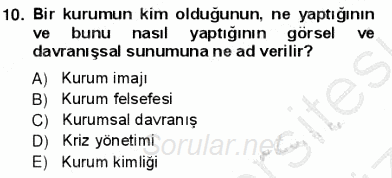 Kurumsal İletişim 2012 - 2013 Ara Sınavı 10.Soru