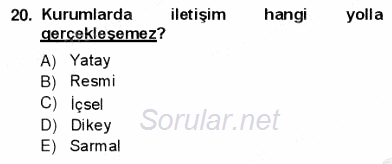 Kurumsal İletişim 2012 - 2013 Ara Sınavı 20.Soru