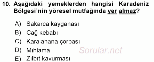 Yöresel Mutfaklar 2016 - 2017 Ara Sınavı 10.Soru