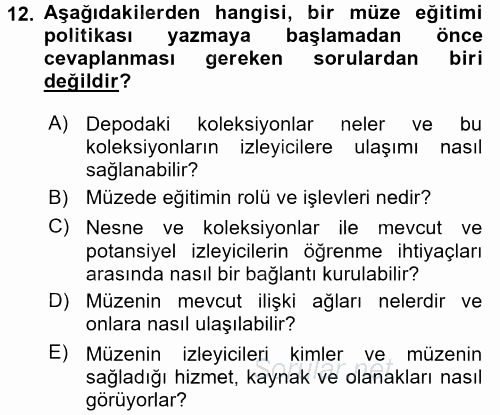 Müzecilik ve Sergileme 2015 - 2016 Dönem Sonu Sınavı 12.Soru