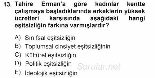 Toplumsal Cinsiyet Sosyolojisi 2012 - 2013 Dönem Sonu Sınavı 13.Soru
