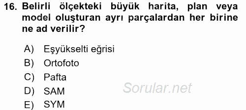Bilgisayar Destekli Harita Yapımı 2 2017 - 2018 Dönem Sonu Sınavı 16.Soru