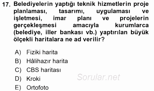 Bilgisayar Destekli Harita Yapımı 2 2017 - 2018 Dönem Sonu Sınavı 17.Soru