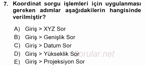 Bilgisayar Destekli Harita Yapımı 2 2017 - 2018 Dönem Sonu Sınavı 7.Soru