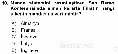 Modern Ortadoğu Tarihi 2016 - 2017 Ara Sınavı 10.Soru