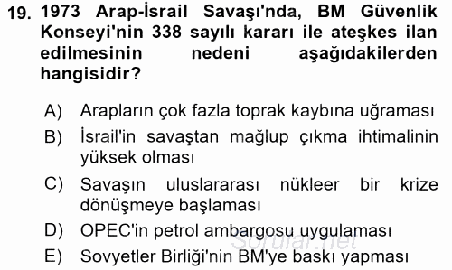 Modern Ortadoğu Tarihi 2016 - 2017 Ara Sınavı 19.Soru