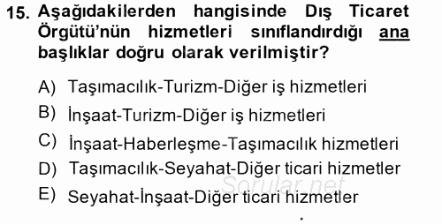 Hizmetler Ekonomisi 2014 - 2015 Dönem Sonu Sınavı 15.Soru