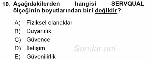 Konaklama Hizmetlerinde Kalite Yönetimi 2015 - 2016 Dönem Sonu Sınavı 10.Soru