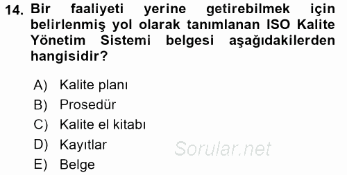 Konaklama Hizmetlerinde Kalite Yönetimi 2015 - 2016 Dönem Sonu Sınavı 14.Soru